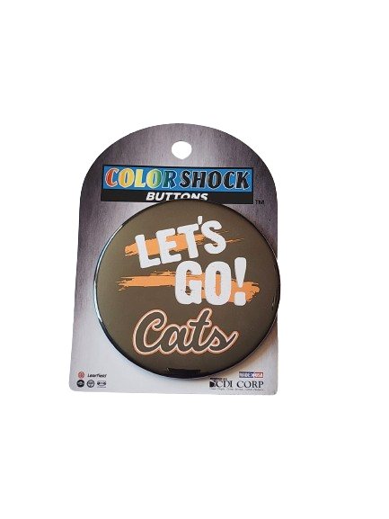 Item #9939 Let's Go Cats Button | GLSD Wildcat Store